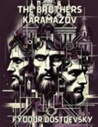 Fyodor Dostoevsky - The Brothers Karamazov(Illustrated)
