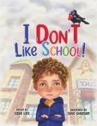 Sadie Lore - I Don't Like School