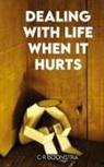 CR Boonstra - Dealing with Life When It Hurts