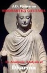 J. D. Ponce - J.D. Ponce on Siddhartha Gautama