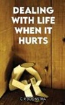 CR Boonstra - Dealing with Life When It Hurts