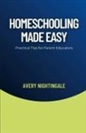 Avery Nightingale - Homeschooling Made Easy