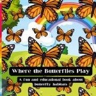 Della Wilder - Where The Butterflies Play
