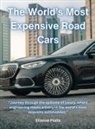 Etienne Psaila - The World's Most Expensive Road Cars