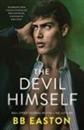 Bb Easton - The Devil Himself