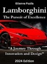 Etienne Psaila - Lamborghini - The Pursuit of Excellence