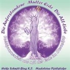Madeleine Pfeilsticker, Heike Schmitt - Die Auferstandene Mutter Erde