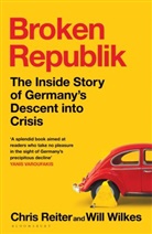 Chris Reiter, Will Wilkes - Broken Republik