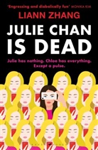 Liann Zhang - Julie Chan is Dead