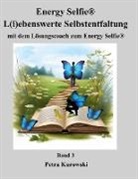 Petra Kurowski - Energy Selfie® - L(i)ebenswerte Selbstentfaltung