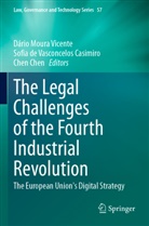 Chen Chen, Sofia de Vasconcelos Casimiro, Dário Moura Vicente - The Legal Challenges of the Fourth Industrial Revolution