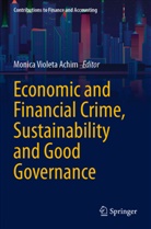 Monica Violeta Achim, Monica Violeta Achim - Economic and Financial Crime, Sustainability and Good Governance
