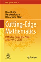Henar Herrero, María Cruz Navarro, Hélia Serrano - Cutting-Edge Mathematics