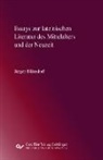 Jürgen Blänsdorf - Essays zur lateinischen Literatur des Mittelalters und der Neuzeit