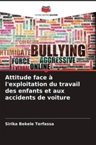 Sirika Bekele Terfassa - Attitude face à l'exploitation du travail des enfants et aux accidents de voiture