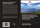 Amira Abdel Monem, Lamia Ahmed Shihata - Analyse du cycle de vie Critères de sélection des systèmes d'énergie renouvelable