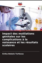 Sirika Bekele Terfassa - Impact des mutilations génitales sur les complications à la naissance et les résultats scolaires