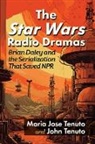 John Tenuto, Maria Jose Tenuto, Tenuto John - The Star Wars Radio Dramas