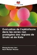 Hari Mohan Meena, Manoj Kumar Sen - Évaluation de l'ophiofaune dans les zones non protégées des régions de Sirohi et de Kota