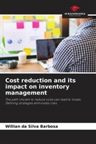 Willian da Silva Barbosa - Cost reduction and its impact on inventory management