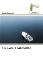 Jaafar Benzekri - Un amour impossible