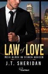 J T Sheridan, J. T. Sheridan, J.T. Sheridan - Law of Love - Mein Glück in deinen Händen