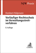 Matthias Dombert, Kl Herrmann, Klaus Herrmann, Christoph Külpmann, Christian Maierhöfer, Peter Sperlich... - Vorläufiger Rechtsschutz im Verwaltungsstreitverfahren
