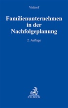 Lisa Beck, Jens Escher u a, Stephan Viskorf - Familienunternehmen in der Nachfolgeplanung