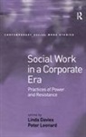 Linda Davies, Peter Davies Leonard, Peter Leonard - Social Work in a Corporate Era