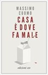 Massimo Cuomo - Casa é dove fa male