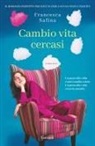 Francesca Safina - Cambio vita cercasi