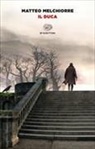 Matteo Melchiorre - Il Duca