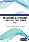 Gururaj Flammini H L, Francesco Flammini, Flammini Francesco, Gururaj H L, Shreyas J - Data Science & Exploration in Artificial Intelligence