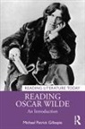Michael Patrick Gillespie, Gillespie Michael Patrick - Reading Oscar Wilde