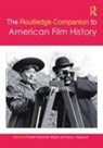 Pamela Robertson (University of Notre Dame Wojcik, Paula J. Massood, Pamela Robertson Wojcik - Routledge Companion to American Film History