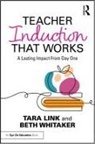 Tara Link, Tara Whitaker Link, Beth Whitaker - Teacher Induction That Works