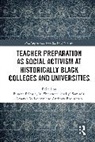 Eugene Samuels Pringle, Eugene Shelly Samuels Pringle, Shalander “Shelly” Samuels, Anthony Broughton, Eugene Pringle, Shalander “Shelly” Samuels... - Teacher Preparation As Social Activism At Historically Black