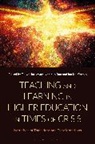 Tanya Hathaway, Ian M Kinchin, Namrata Rao, Tanya Hathaway, Ian M. Kinchin, Namrata Rao - Teaching and Learning in Higher Education in Times of Crisis