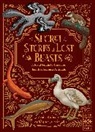 Saskia Gwinn, Gwinn Saskia, Vasilisa Romanenko - Secret Stories of Lost Beasts