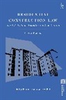 Matthew Bell, Philip Britton, Deirdre N Fhloinn, Deirdre Ní Fhloinn, Kim Vernau - Residential Construction Law