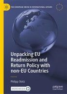 Philipp Stutz - Unpacking EU Readmission and Return Policy with non-EU Countries