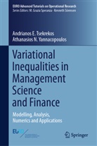 Andrianos E Tsekrekos, Andrianos E. Tsekrekos, Athanasios N Yannacopoulos, Athanasios N. Yannacopoulos - Variational Inequalities in Management Science and Finance