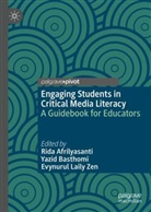 Rida Afrilyasanti, Yazid Basthomi, Evynurul Laily Zen, Evynurul Laily Zen - Engaging Students in Critical Media Literacy