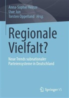 Anna-Sophie Heinze, Uwe Jun, Torsten Oppelland - Regionale Vielfalt?