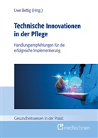 Uwe Bettig - Technische Innovationen in der Pflege