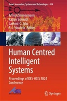 Lakhmi C Jain et al, R. J. Howlett, Lakhmi  C. Jain, Lakhmi C. Jain, Rainer Schmidt, Alfred Zimmermann - Human Centred Intelligent Systems