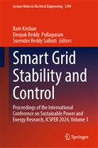 P Deepak Reddy, Ram Krishan, Deepak Reddy Pullaguram, P. Deepak Reddy, Deepak Reddy Pullaguram, Surender Reddy Salkuti... - Smart Grid Stability and Control
