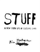 Kim Hastreite, Kim Hastreiter, Jeremy Liebman - STUFF