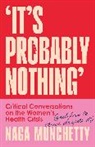 Naga Munchetty - It's Probably Nothing