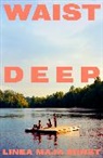 Linea Maja Ernst - Waist Deep